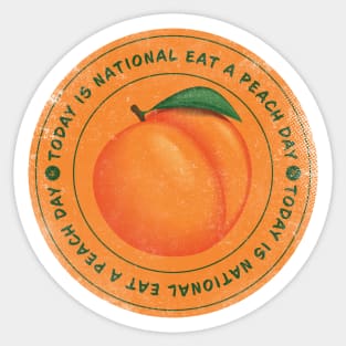 Today is National Eat A Peach Day Badge Sticker